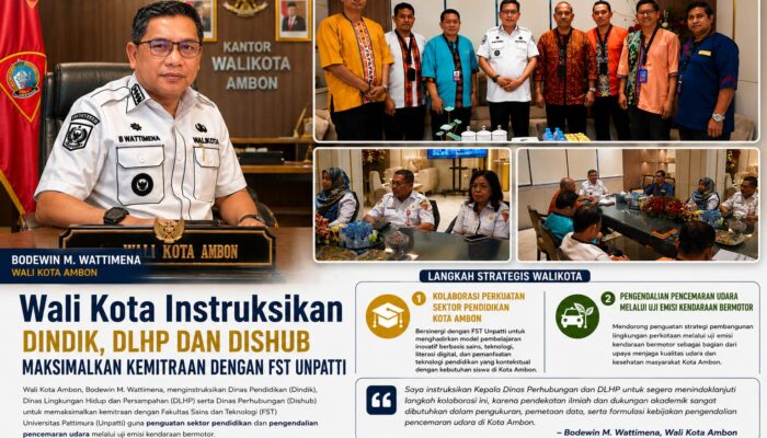 Walikota Instruksikan Dindik, DLHP dan Dishub Percepat Kerja Sama dengan FST Unpatti